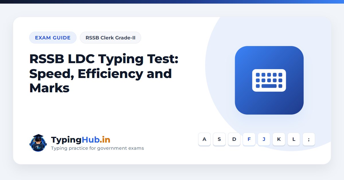 RSSB LDC Typing Test 2026: Speed and Efficiency Papers, Marks and DevLys 010 Rules