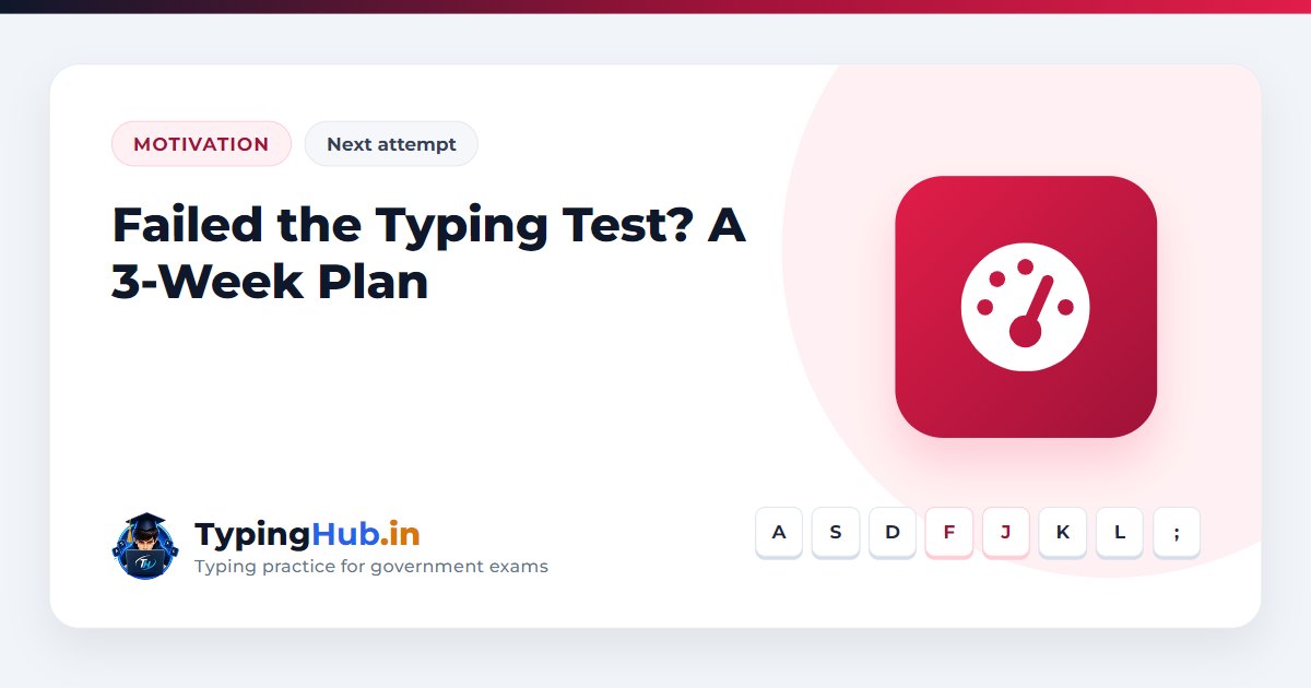Failed the Typing Test? A 3-Week Plan to Pass It Next Time